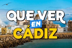 Guía de 7 Días: Descubre Qué Ver en Cádiz y Alrededores