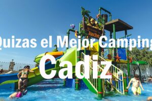 Los Mejores Campings de Cádiz para ir con Niños